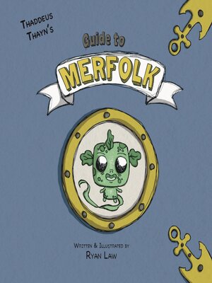 cover image of Thaddeus Thayn's Guide to Merfolk